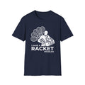 I Have a Racket Problem Tennis T-Shirt