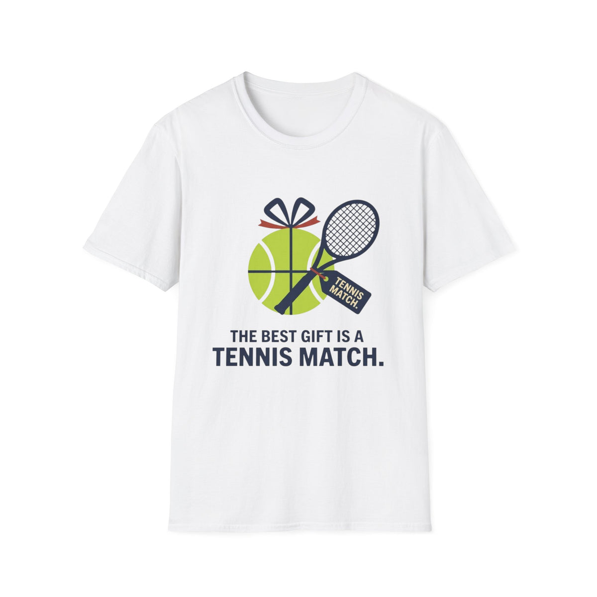The Best Gift is a Tennis Match T-Shirt