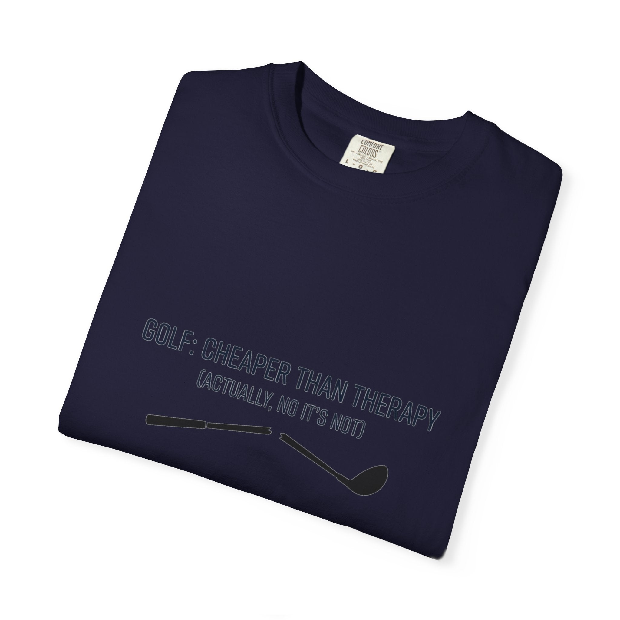 Golf: Cheaper Than Therapy T-Shirt — Funny Golfers Tee