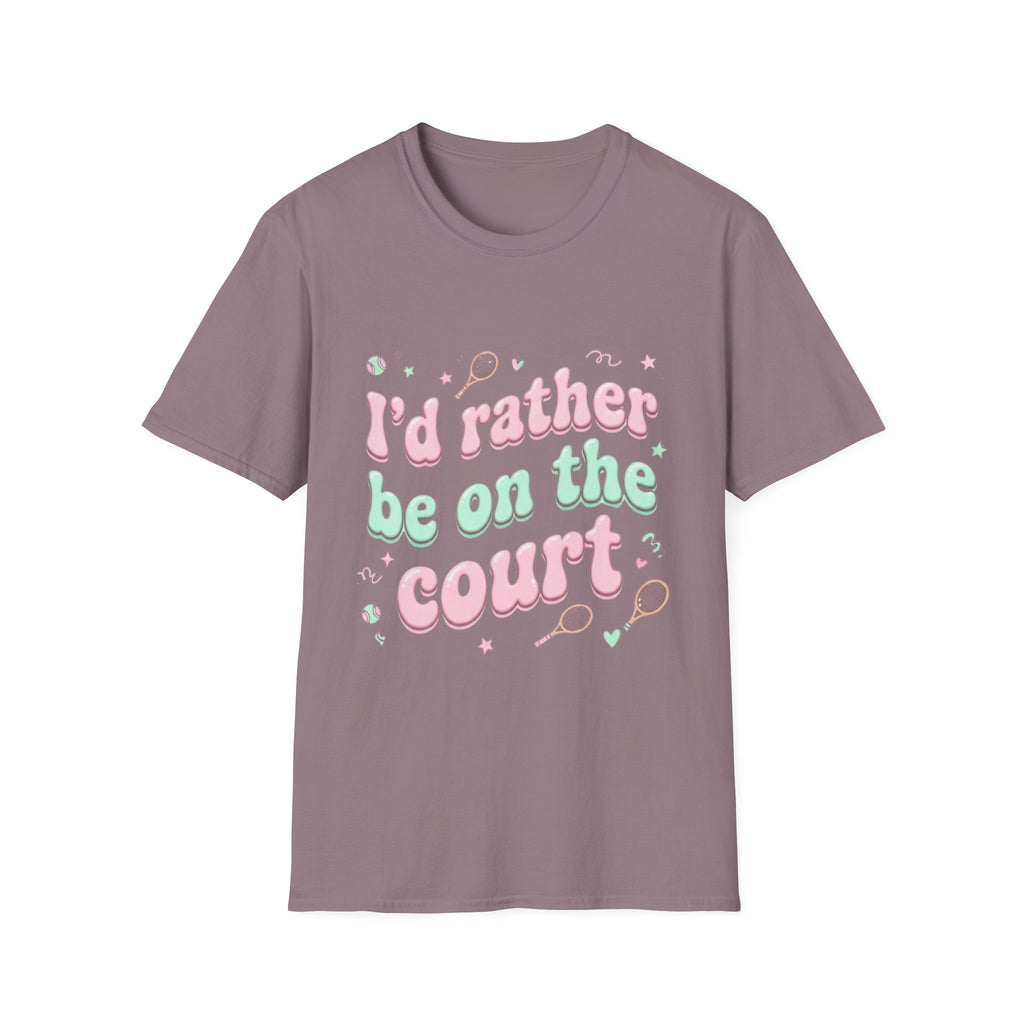 T-Shirt — "I'd Rather Be on the Court" Tennis Graphic Tee