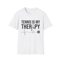 Tennis Is My Therapy T-Shirt — Funny Athletic Tennis Player Tee