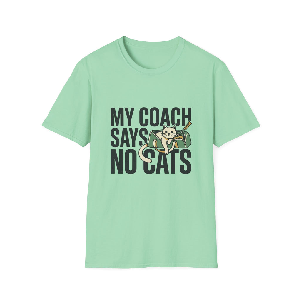 My Coach Says No Cats Funny Cat T-Shirt