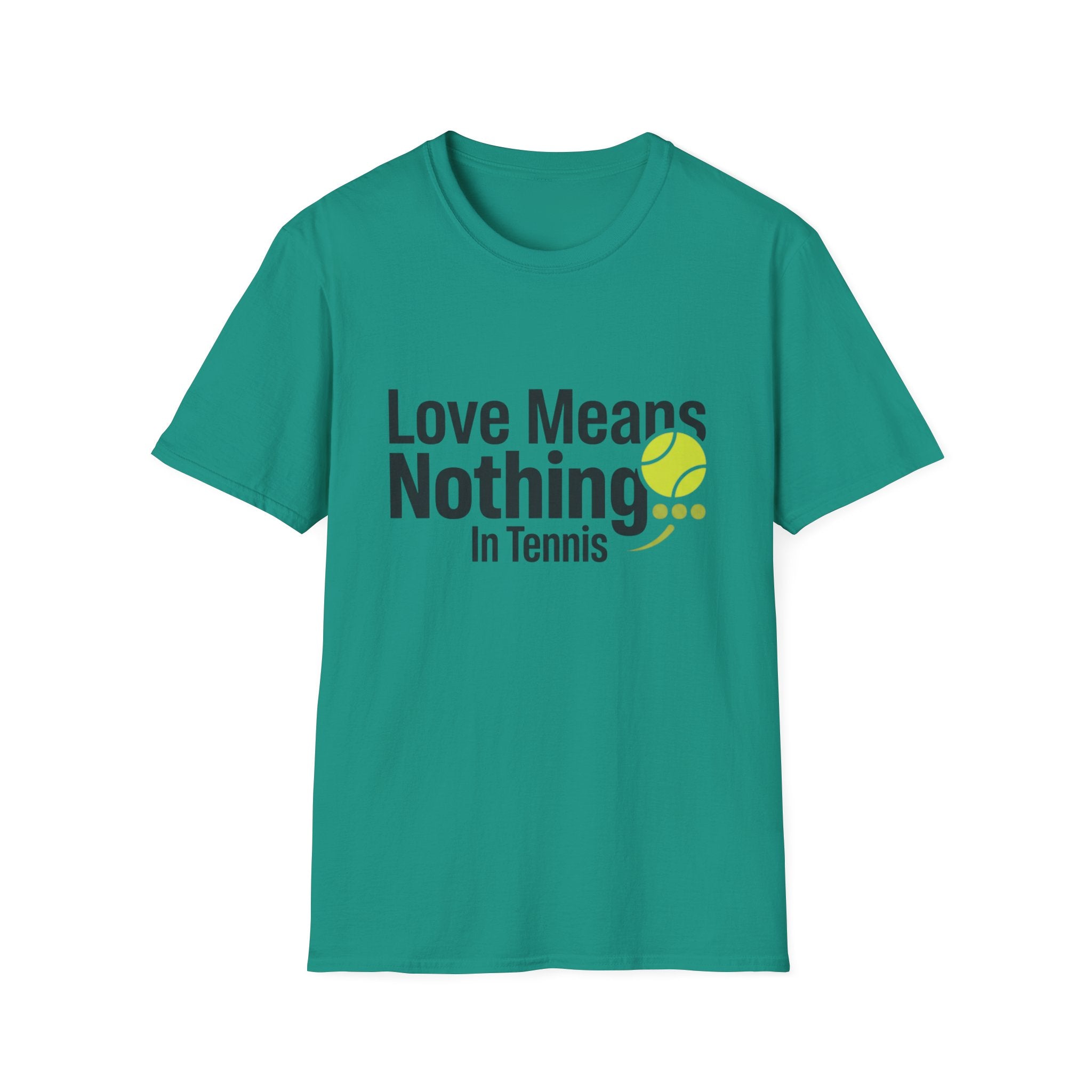 T-Shirt — "Love Means Nothing in Tennis" Funny Tennis Tee