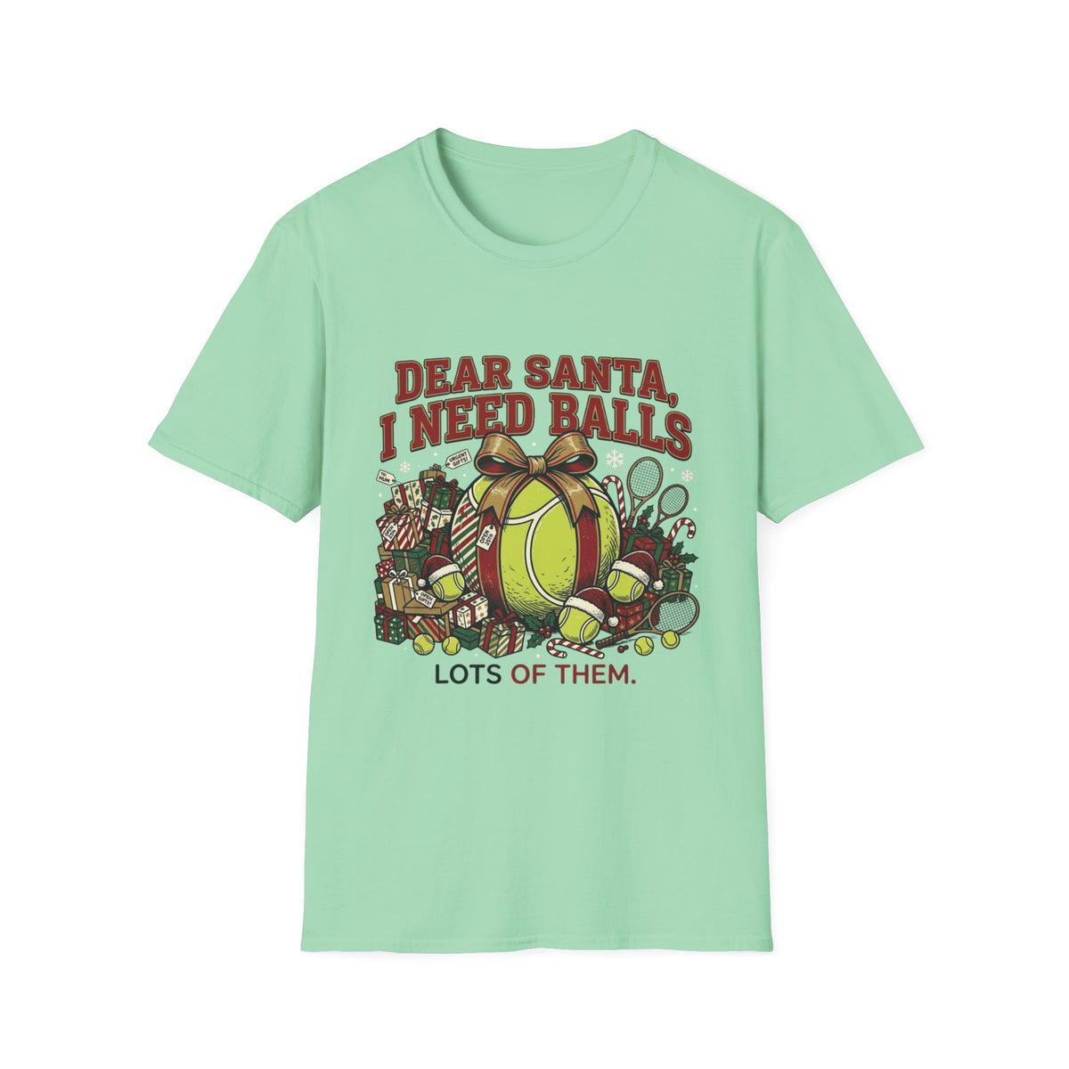 Dear Santa I Need Balls Tennis T-Shirt — Funny Holiday Tennis Gift