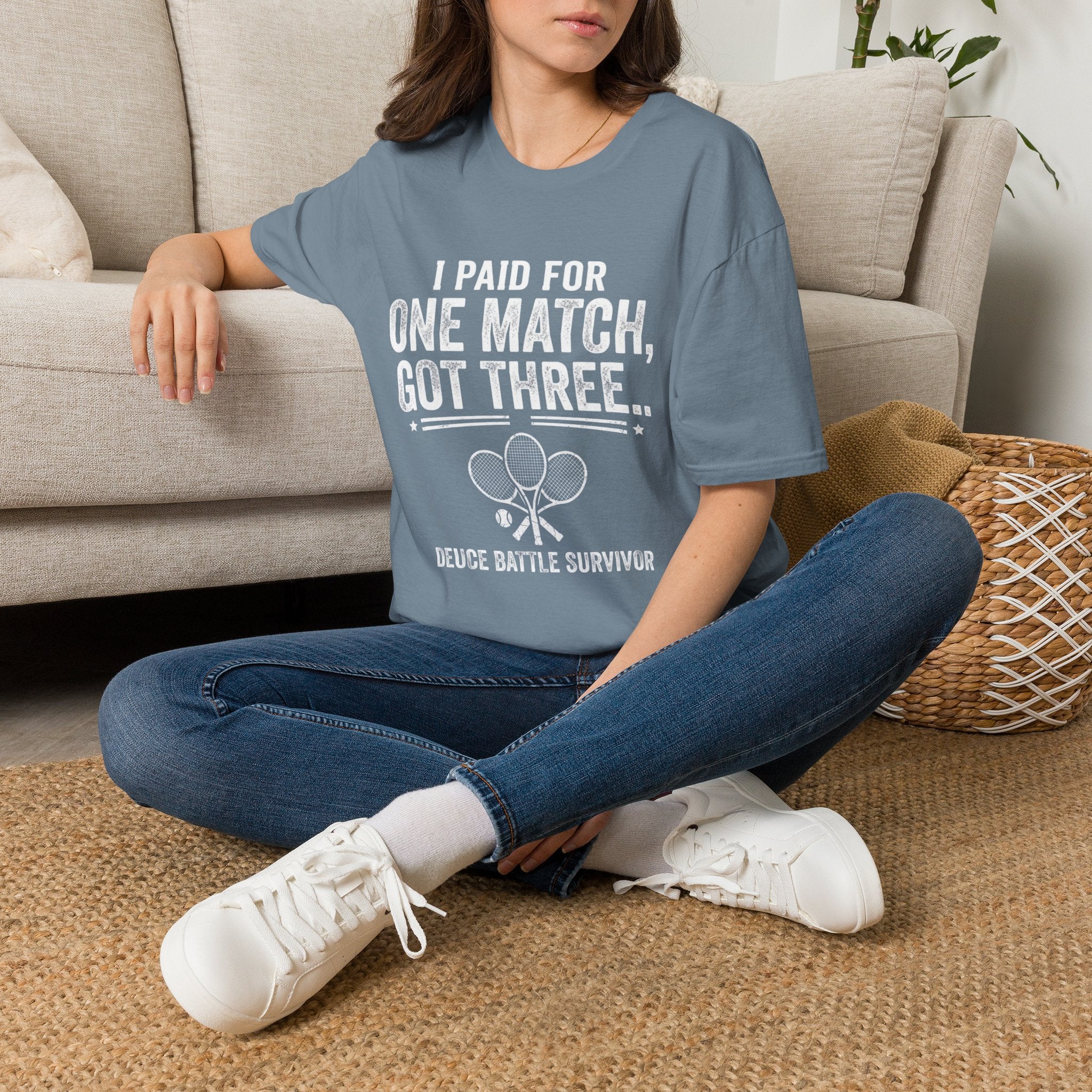 I Paid for One Match Got Three T-Shirt — Deuce Battle Survivor Tennis Humor Tee