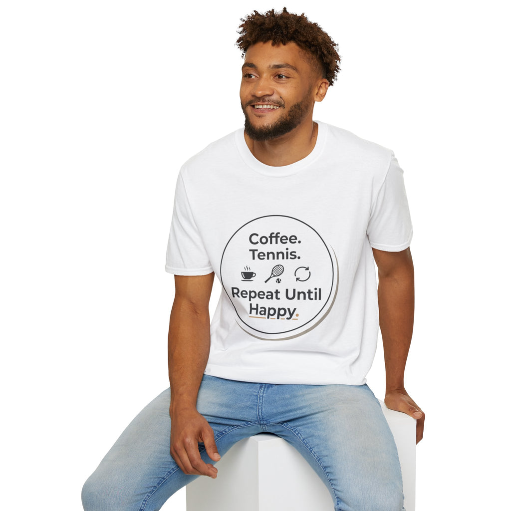 Coffee. Tennis. Repeat Until Happy. T-Shirt