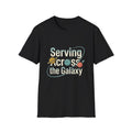Serving Across the Galaxy Retro Space T-Shirt