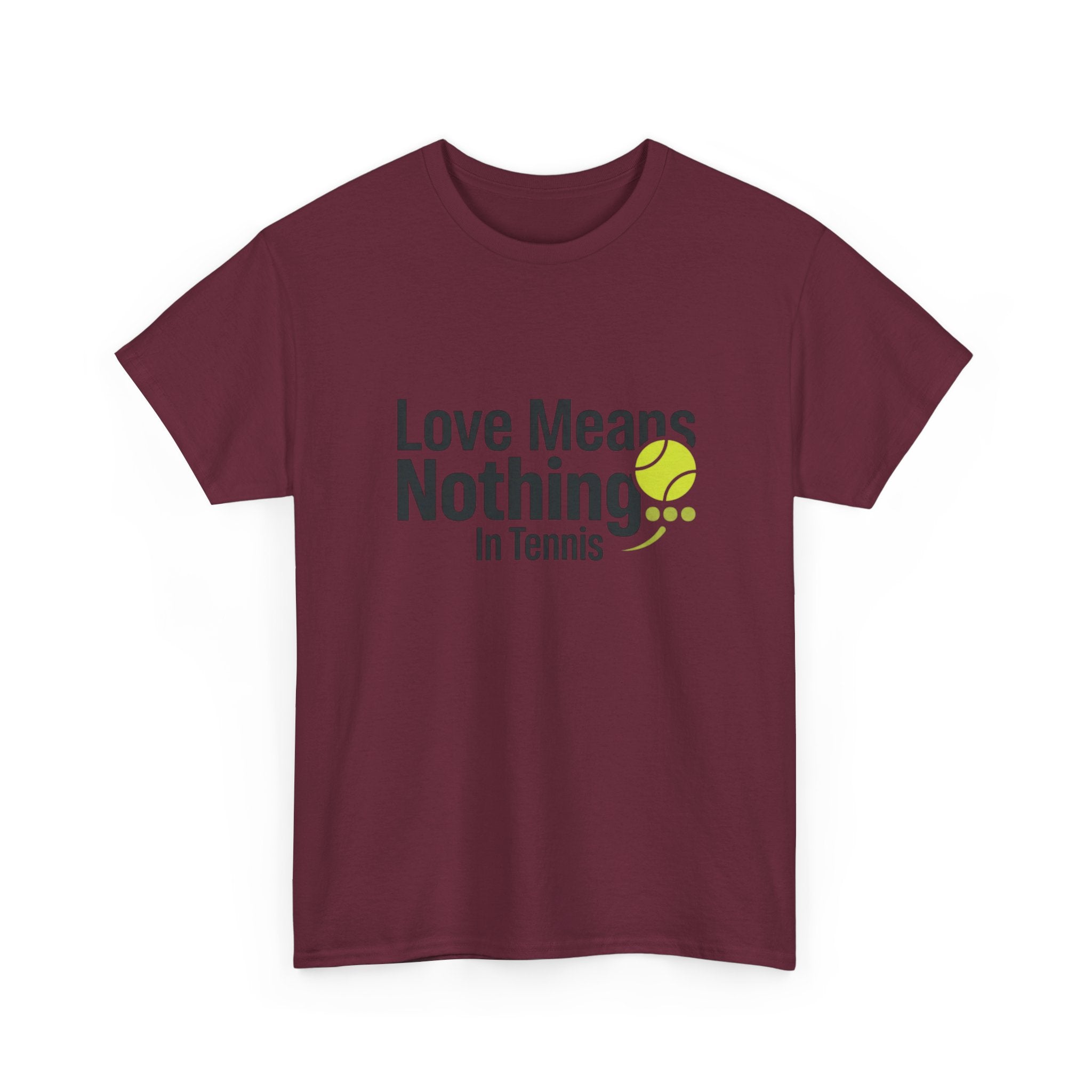 T‑Shirt — "Love Means Nothing in Tennis" Funny Tennis Tee