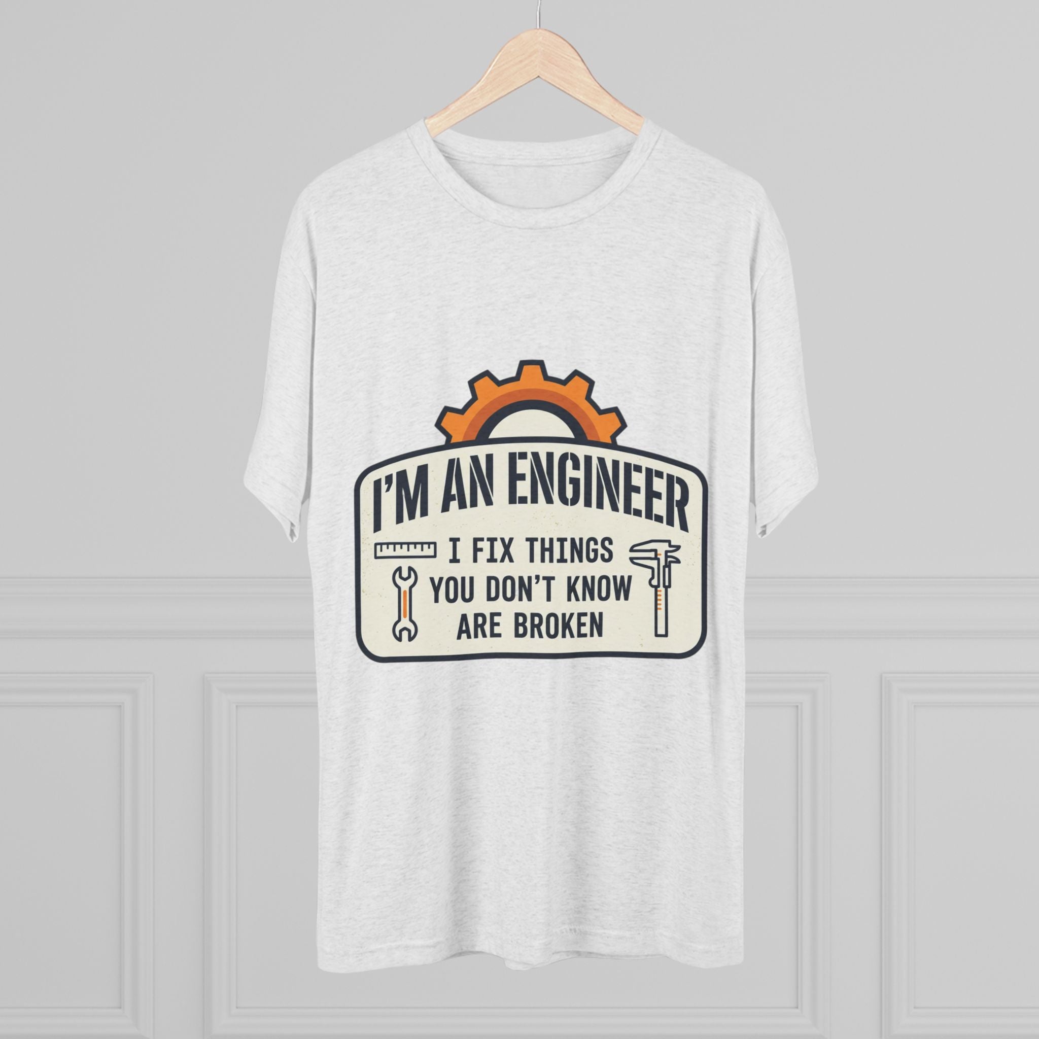 Engineer T‑Shirt – "I'm An Engineer: I Fix Things You Don't Know Are Broken" Graphic Tee