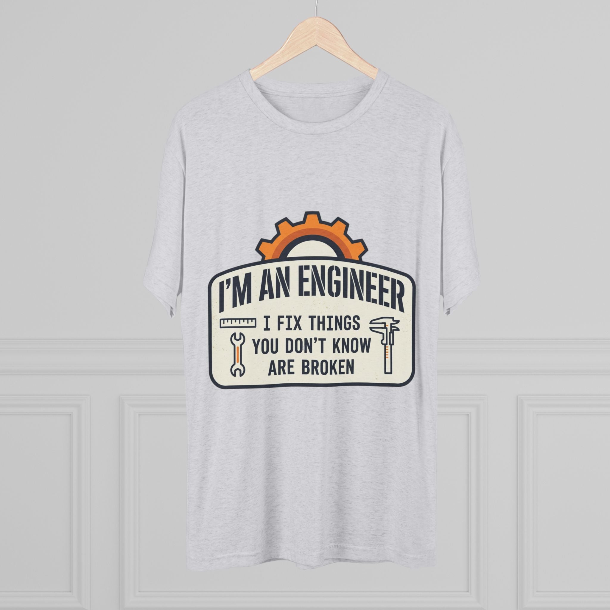 Engineer T‑Shirt – "I'm An Engineer: I Fix Things You Don't Know Are Broken" Graphic Tee