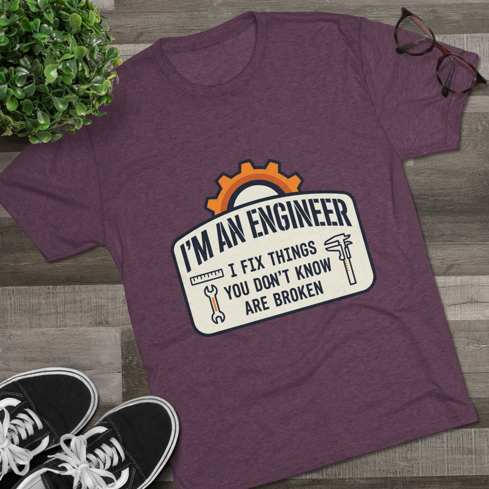 Engineer T‑Shirt – "I'm An Engineer: I Fix Things You Don't Know Are Broken" Graphic Tee