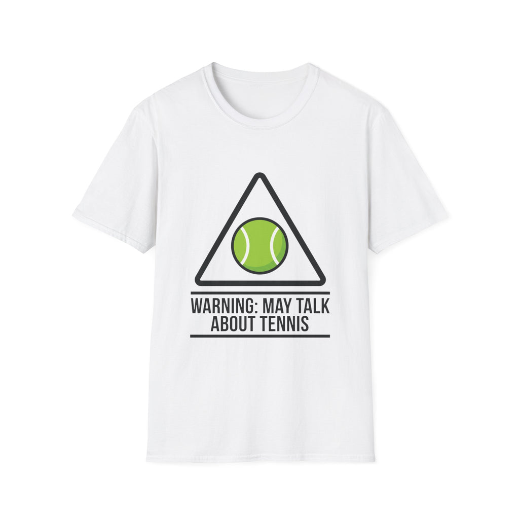 T-Shirt — May Talk About Tennis