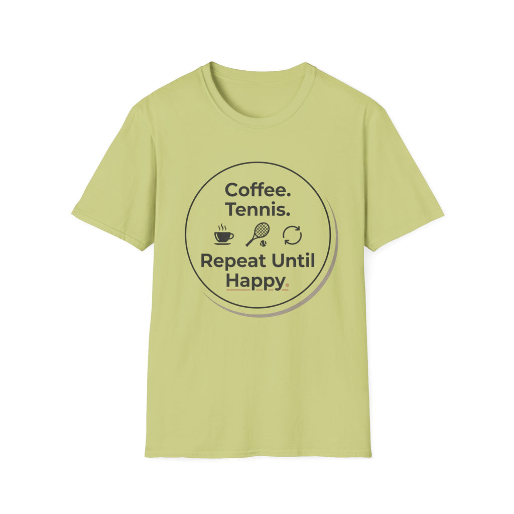 Coffee. Tennis. Repeat Until Happy. Tennis Graphic T-Shirt