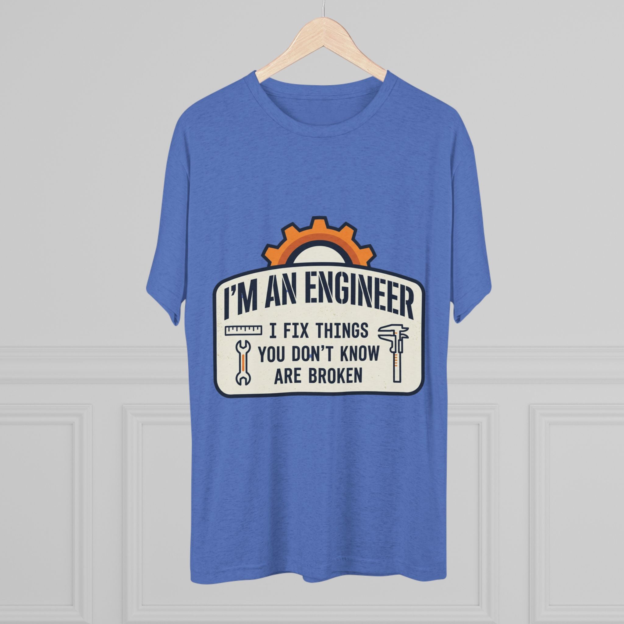 Engineer T‑Shirt – "I'm An Engineer: I Fix Things You Don't Know Are Broken" Graphic Tee