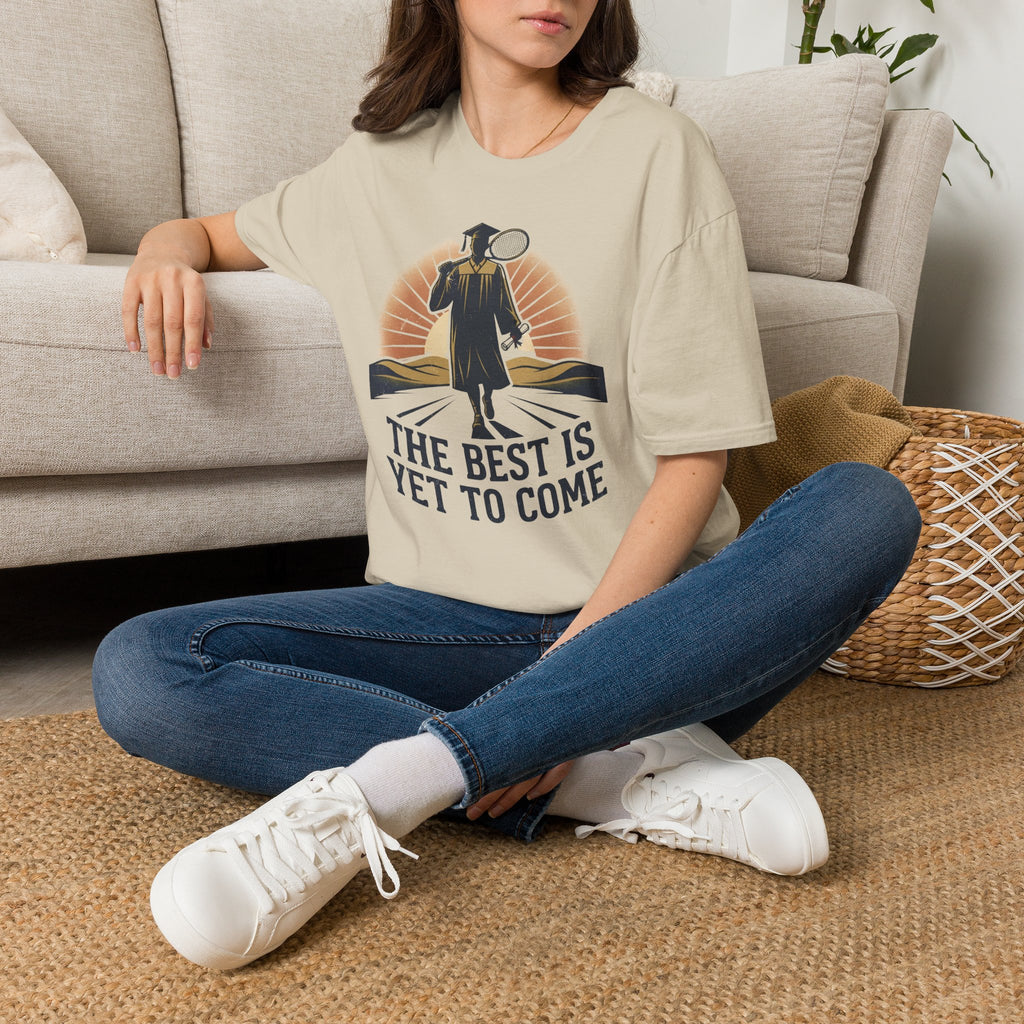 Graduation T-shirt — "The Best Is Yet To Come" Cap & Gown Sunrise