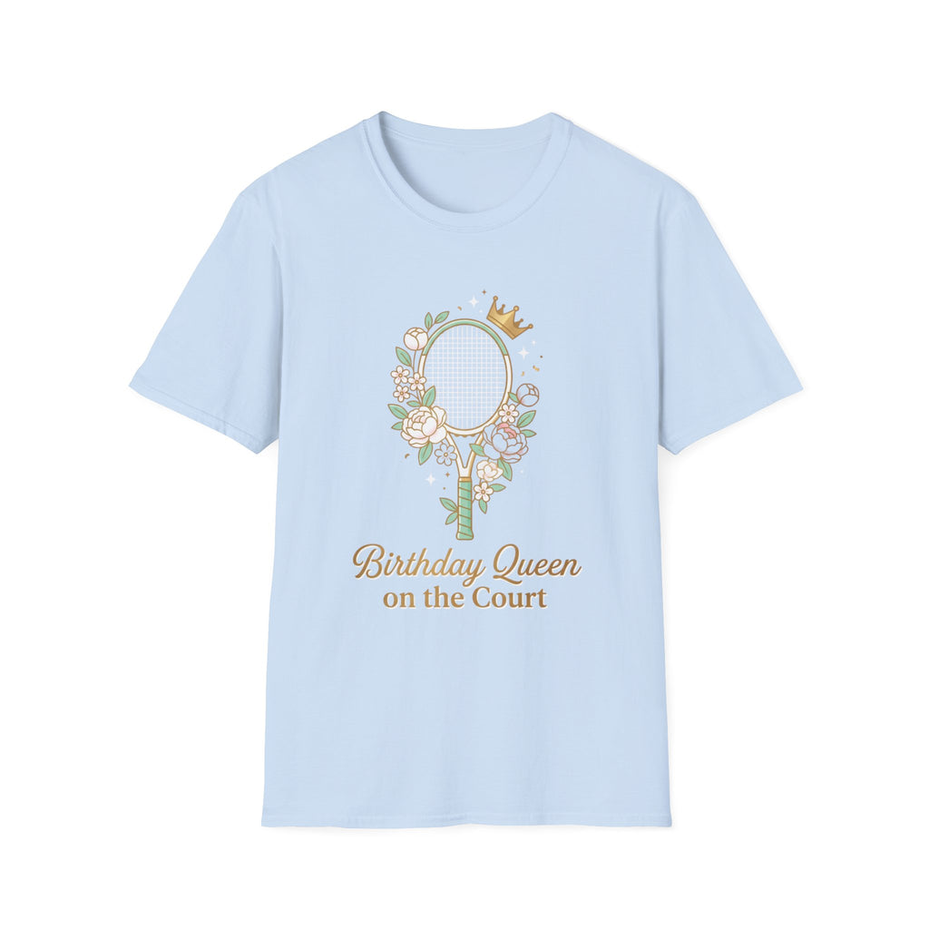 Birthday Queen on the Court Tennis Tee