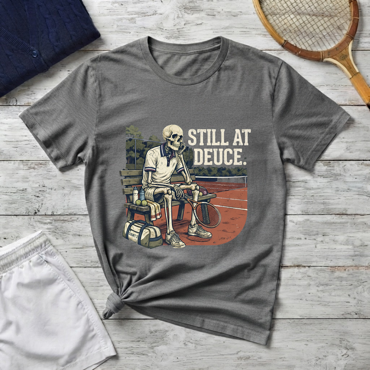 T-Shirt — "Still at Deuce" Tennis Skeleton Graphic Tee