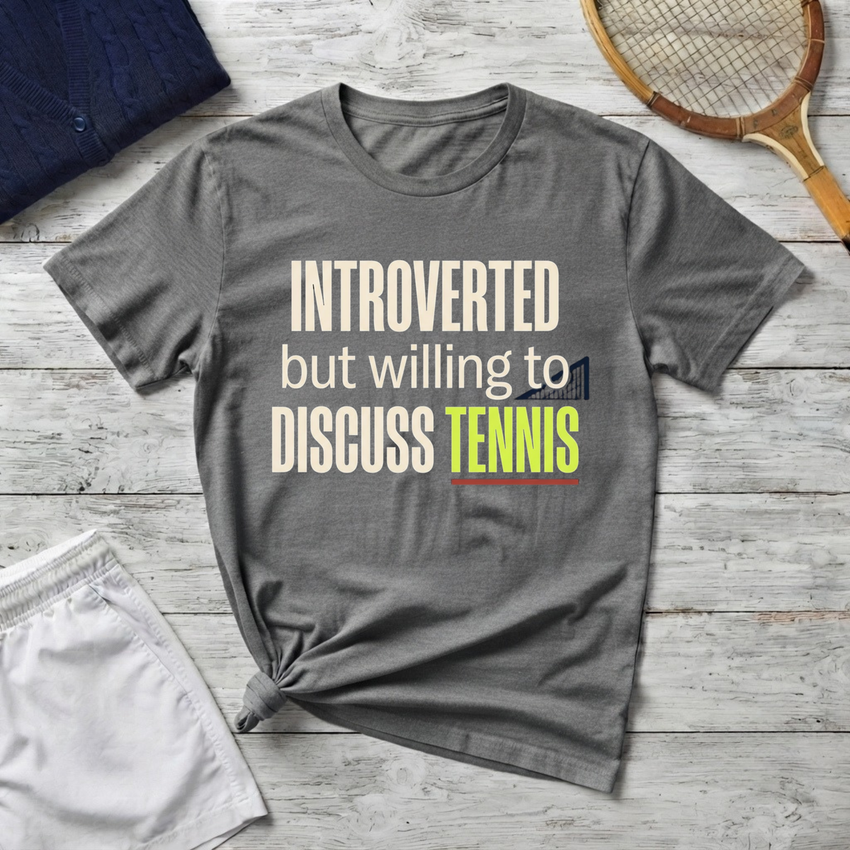 Introverted But Willing to Discuss Tennis T-Shirt
