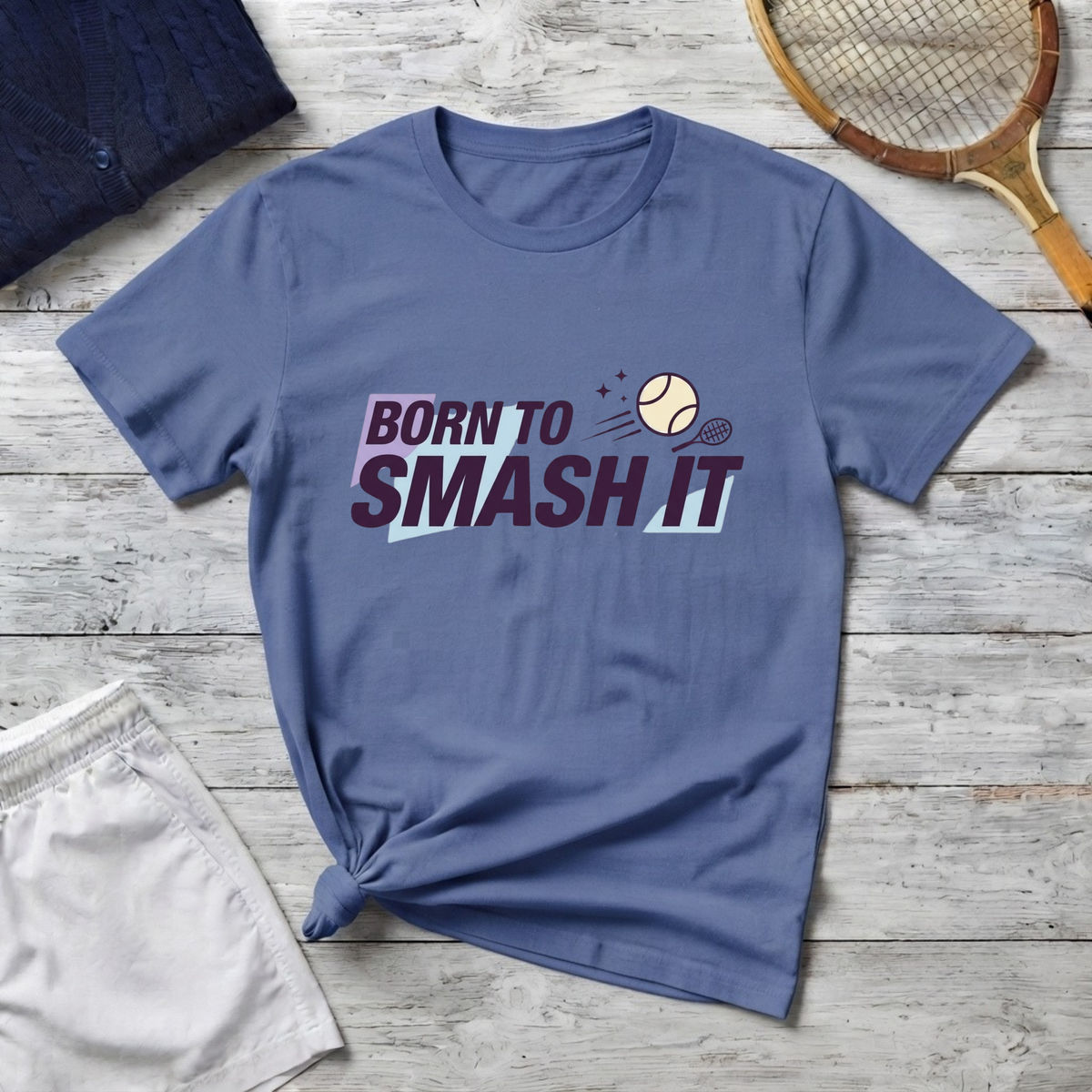 Born to Smash It Tennis T-Shirt