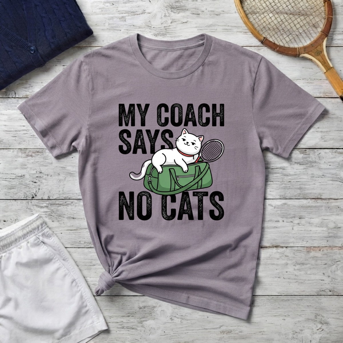 T-Shirt — My Coach Says No Cats (Funny Tennis Cat Tee)