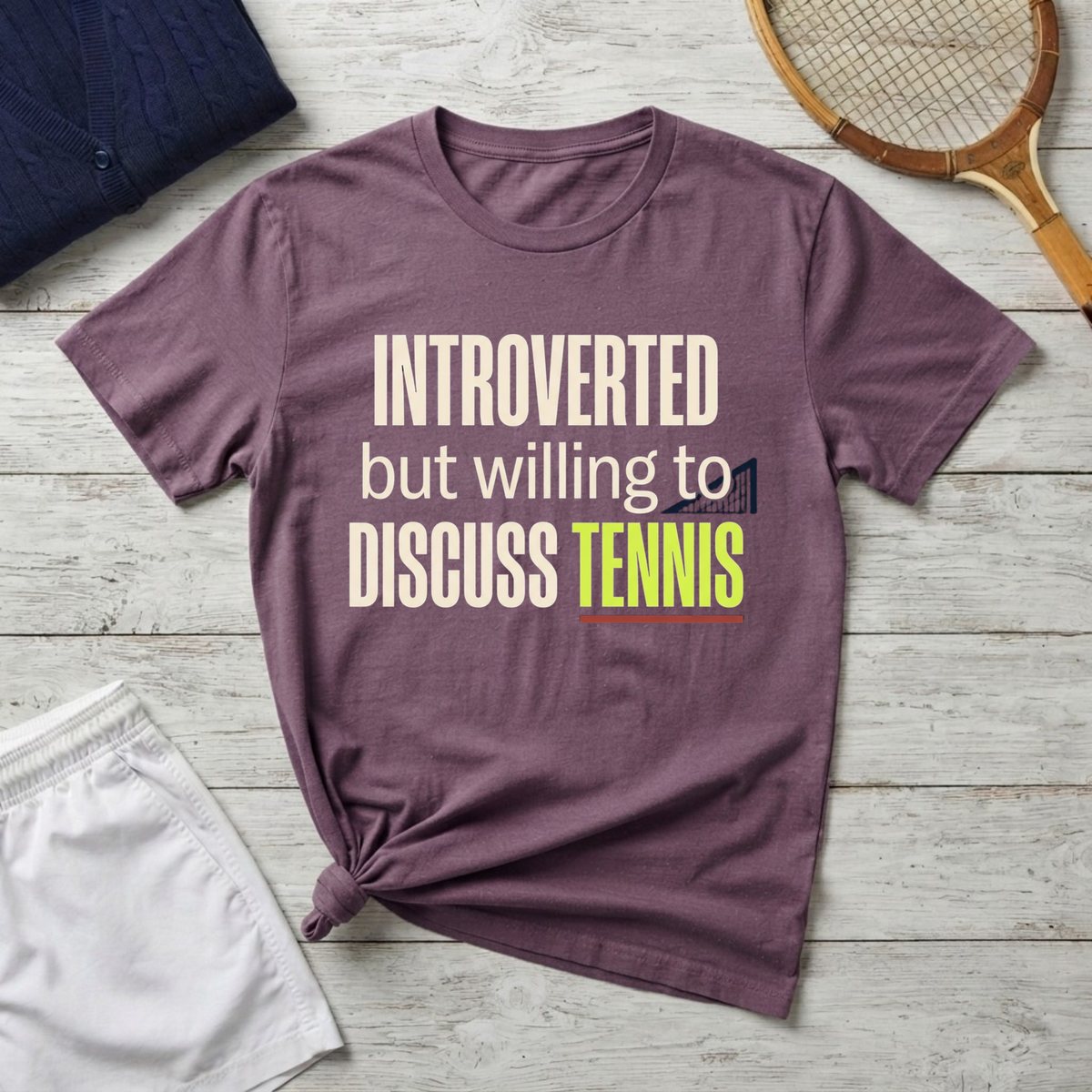 Introverted But Willing to Discuss Tennis T-Shirt
