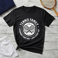 Tennis Family T-Shirt — “Stronger Together • Love Every Set” Sports Tee