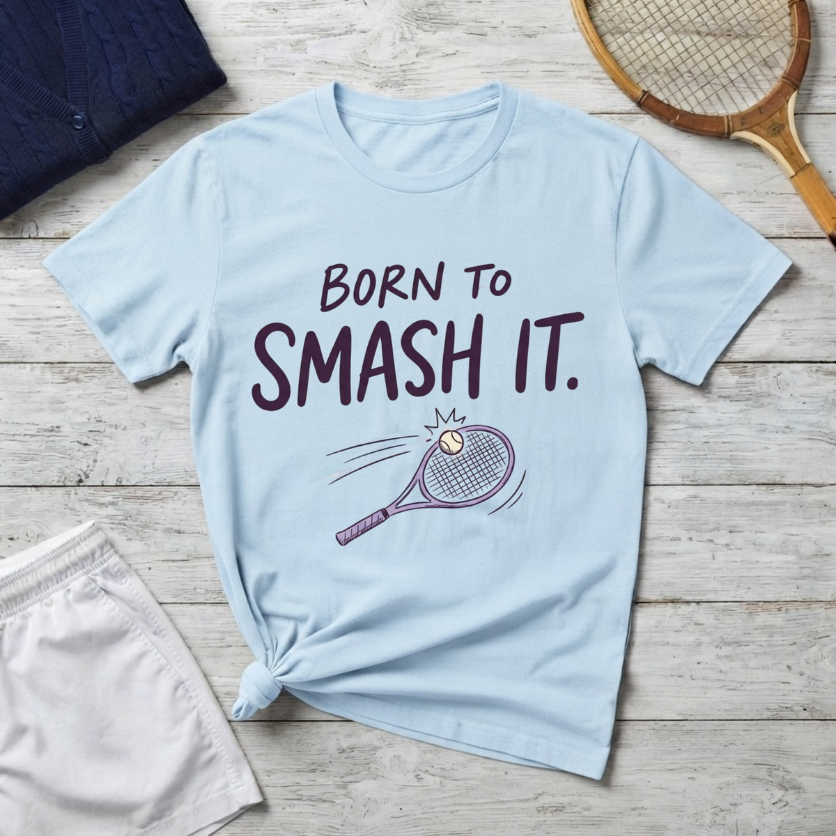 Born to Smash It Tennis T-Shirt