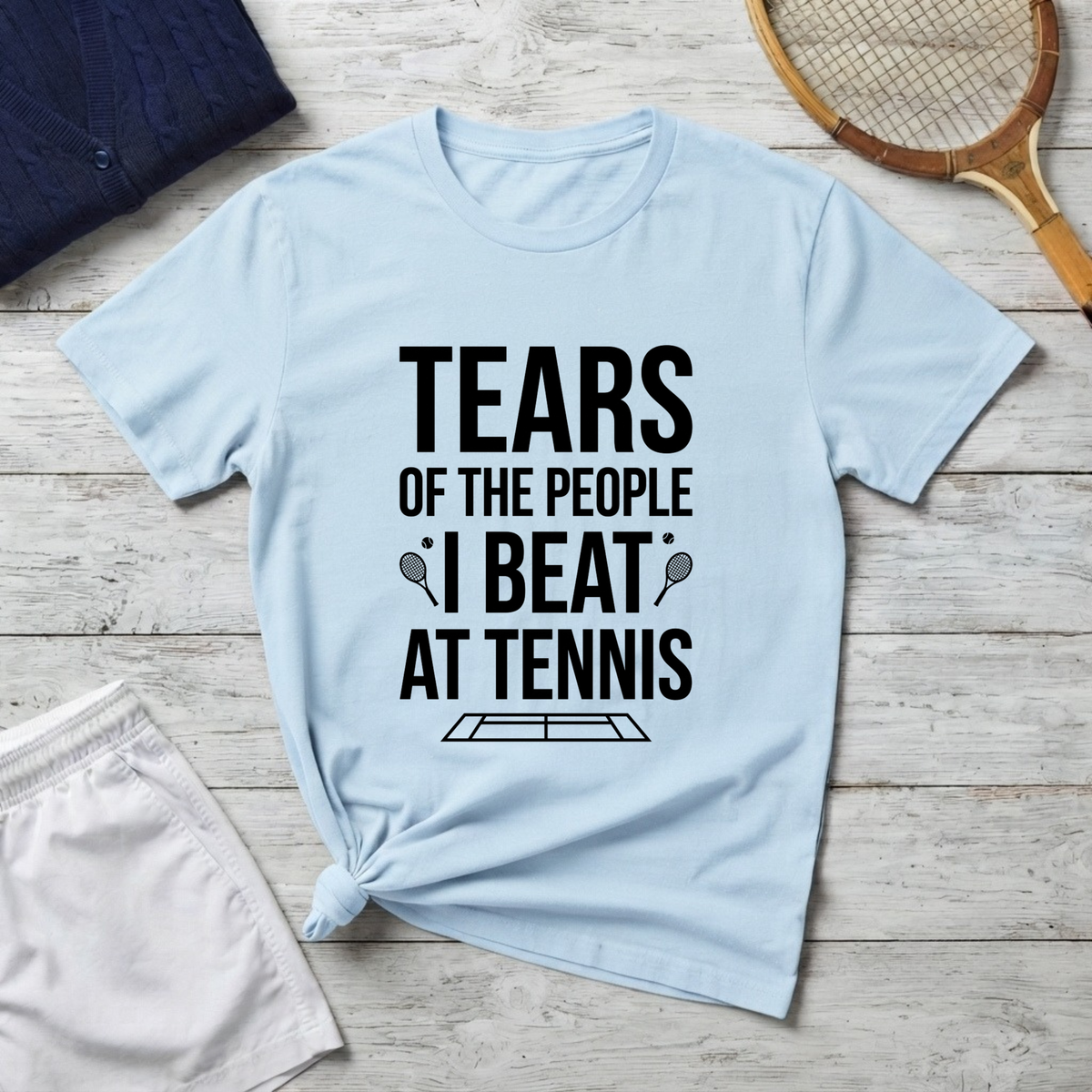 T-Shirt - "Tears of the People I Beat at Tennis" Funny Tennis Player Shirt