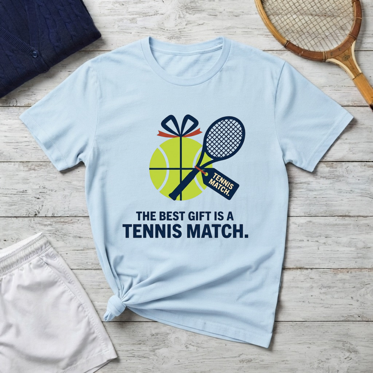 The Best Gift is a Tennis Match T-Shirt