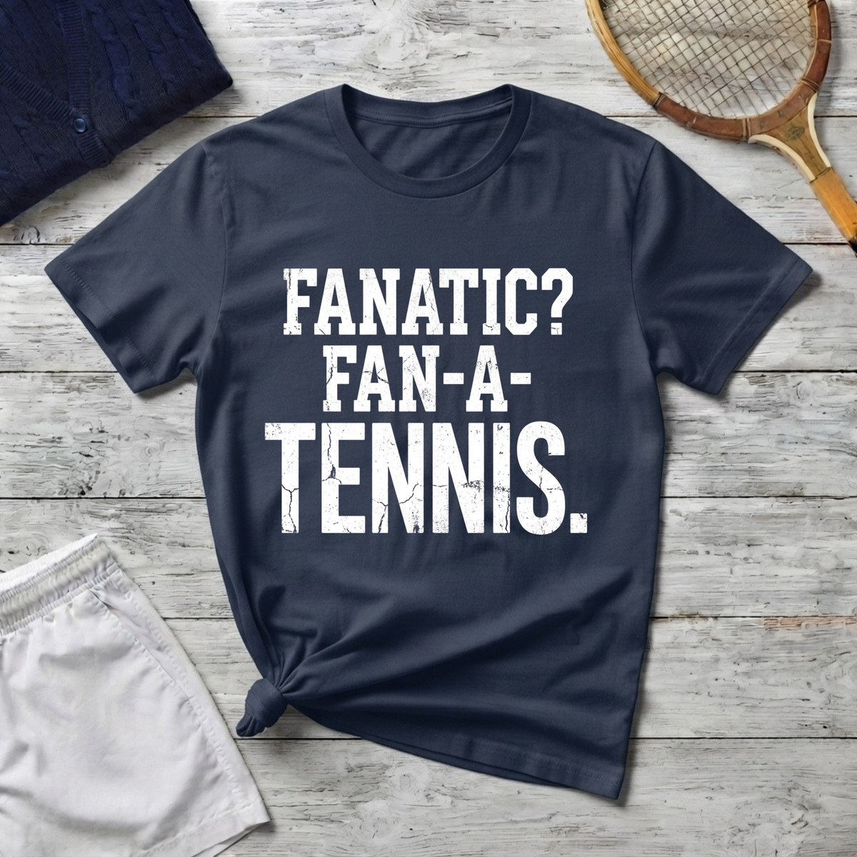 Fanatic? Fan-A-Tennis T-Shirt – Funny Tennis Fan Gift