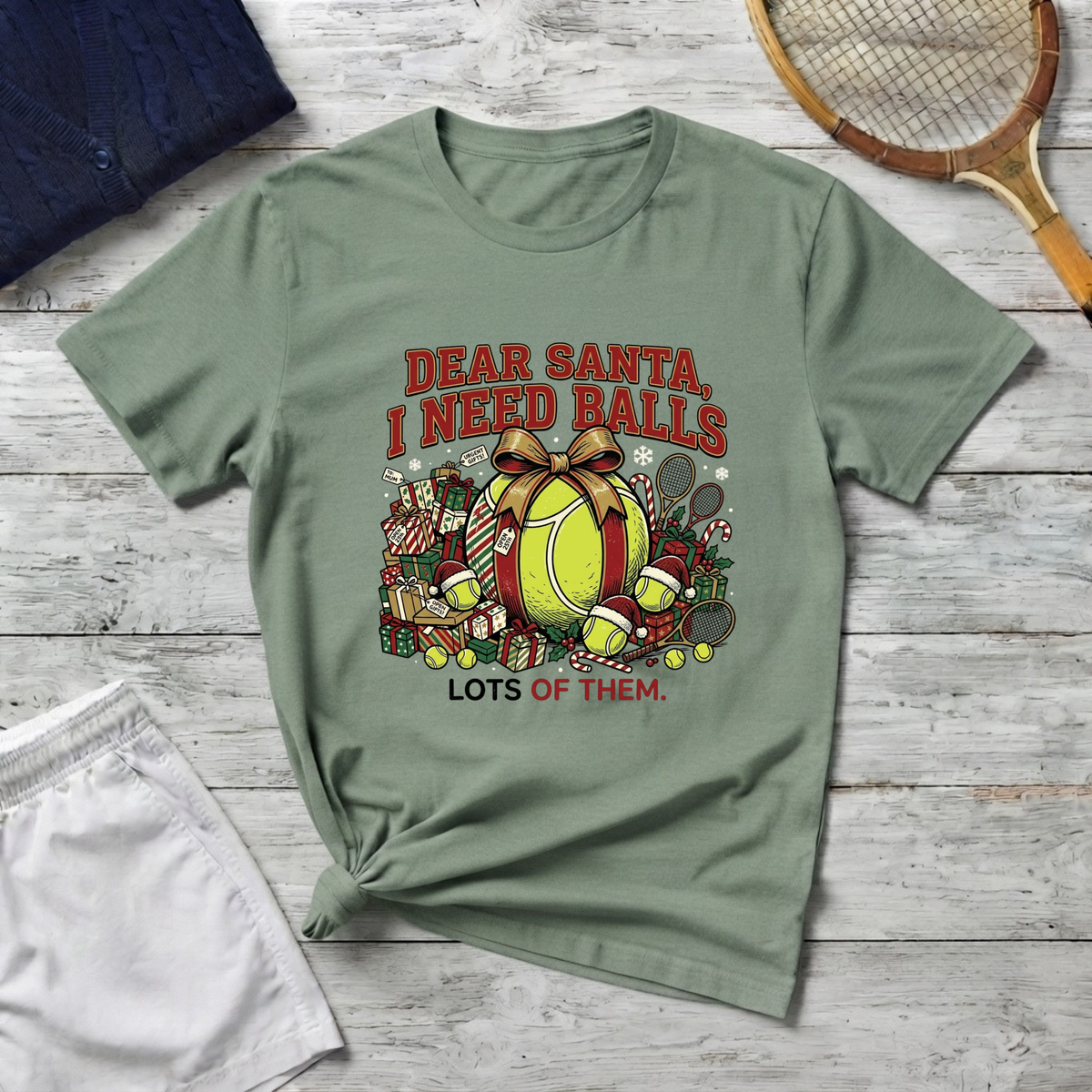 Dear Santa I Need Balls Tennis T-Shirt — Funny Holiday Tennis Gift