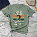 Sorry I’m Late T-Shirt — Funny Runner 'I Went to Deuce' Vintage Graphic Tee