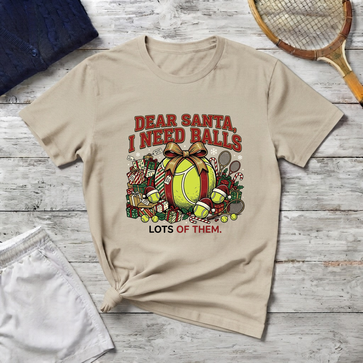 Dear Santa I Need Balls Tennis T-Shirt — Funny Holiday Tennis Gift