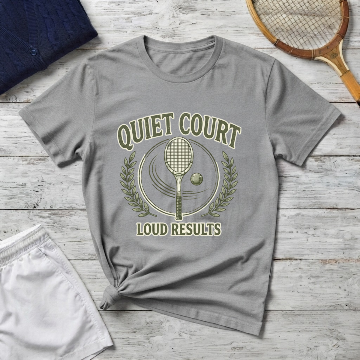 T-Shirt — "Quiet Court, Loud Results" Tennis Graphic Tee